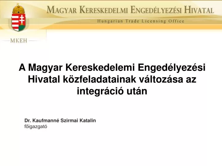 dr kaufmann szirmai katalin f igazgat