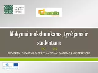 mokymai mokslininkams tyr jams ir studentams