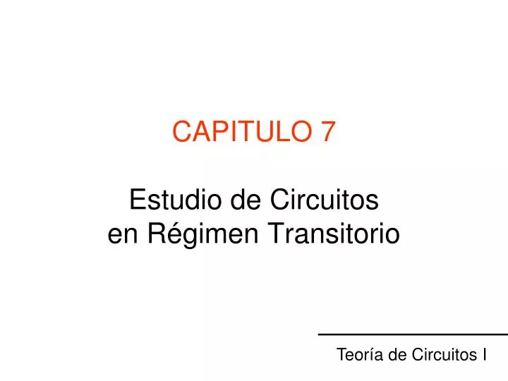 capitulo 7 estudio de circuitos en r gimen transitorio