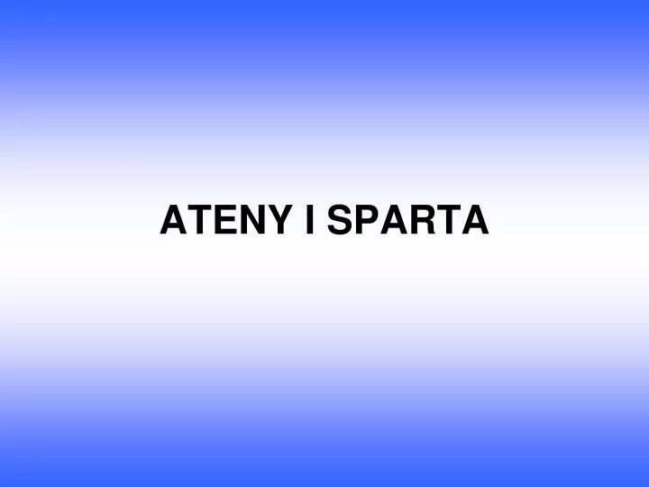 ateny i sparta