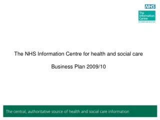 The NHS Information Centre for health and social care Business Plan 2009/10