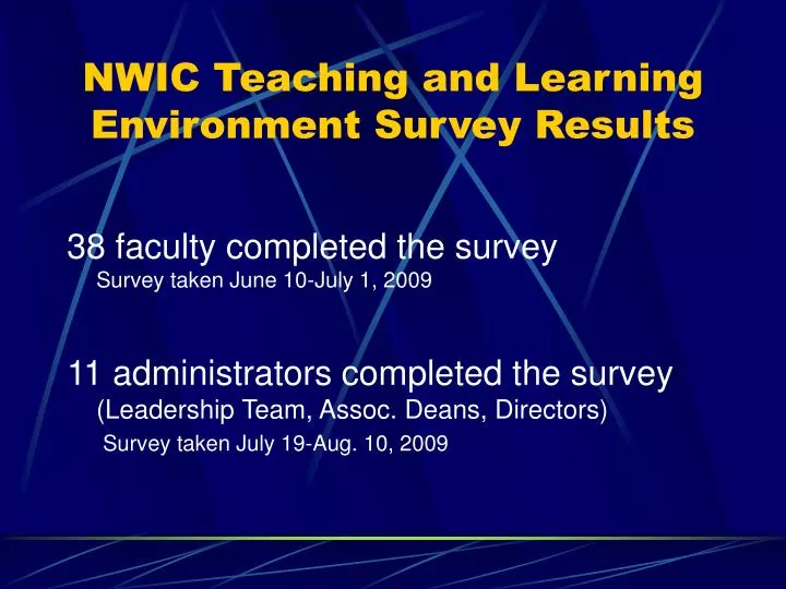 nwic teaching and learning environment survey results