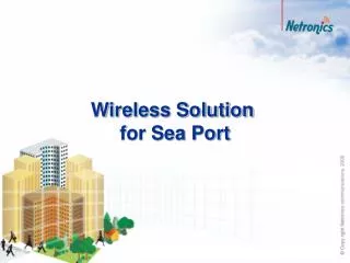 Wireless Solution for Sea Port