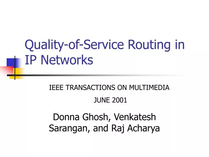 quality of service routing in ip networks