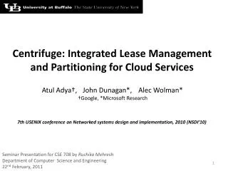 Centrifuge: Integrated Lease Management and Partitioning for Cloud Services