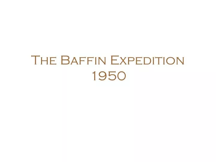 the baffin expedition 1950