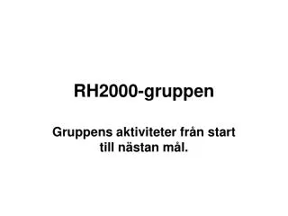 rh2000 gruppen