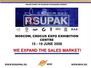 MAJOR EVENT IN RUSSIAN PACKAGING MARKET