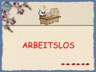 arbeitslos