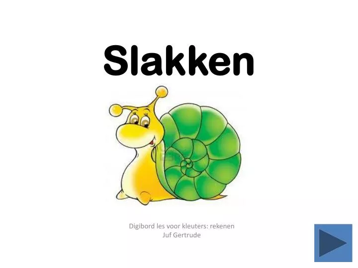 slakken