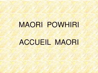 maori powhiri accueil maori