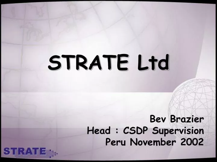 strate ltd bev brazier head csdp supervision peru november 2002