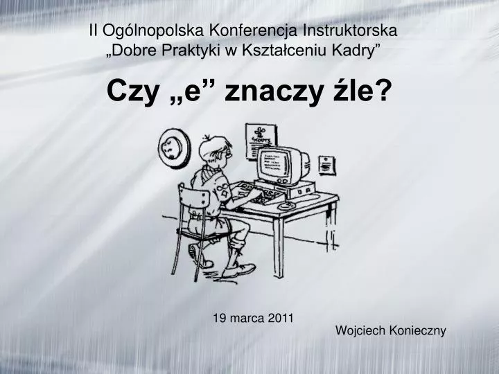 ii og lnopolska konferencja instruktorska dobre praktyki w kszta ceniu kadry