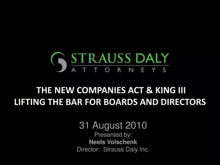 the new companies act king iii lifting the bar for boards and directors in a nuking