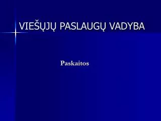 paskait os