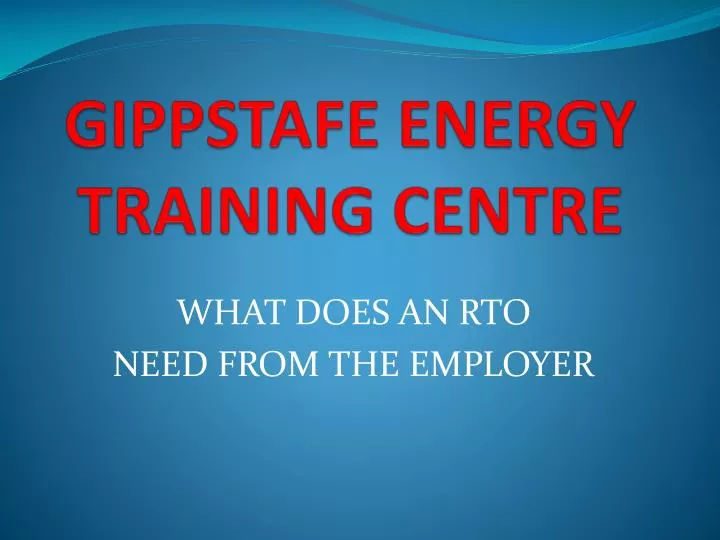 gippstafe energy training centre