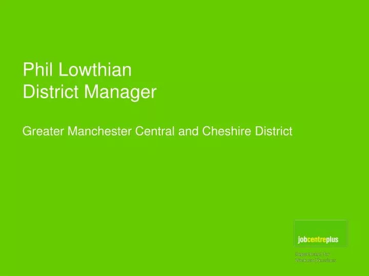 phil lowthian district manager