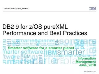 DB2 9 for z/OS pureXML Performance and Best Practices