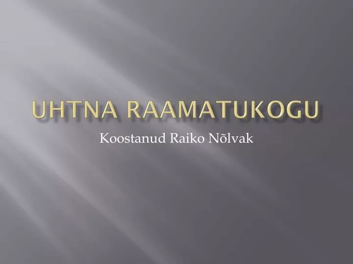 uhtna raamatukogu