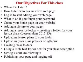 Our Objectives For This class