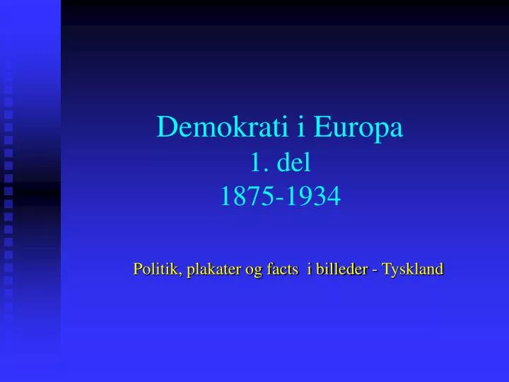demokrati i europa 1 del 1875 1934