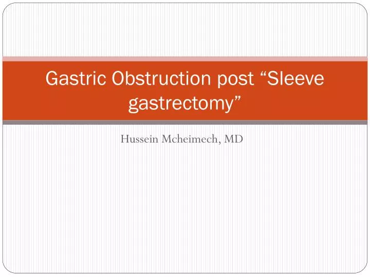 gastric obstruction post sleeve gastrectomy