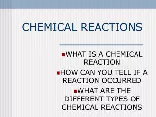 CHEMICAL REACTIONS