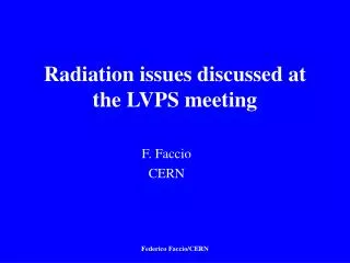 Radiation issues discussed at the LVPS meeting