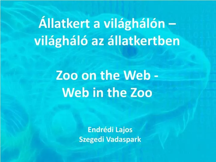 llatkert a vil gh l n vil gh l az llatkertben zoo on the web web in the zoo