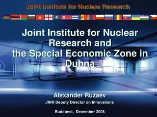 Joint Institute for Nuclear Research and the Special Economic Zone in Dubna