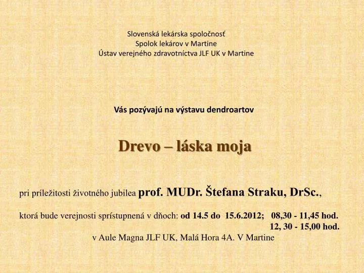 slovensk lek rska spolo nos spolok lek rov v martine stav verejn ho zdravotn ctva jlf uk v martine