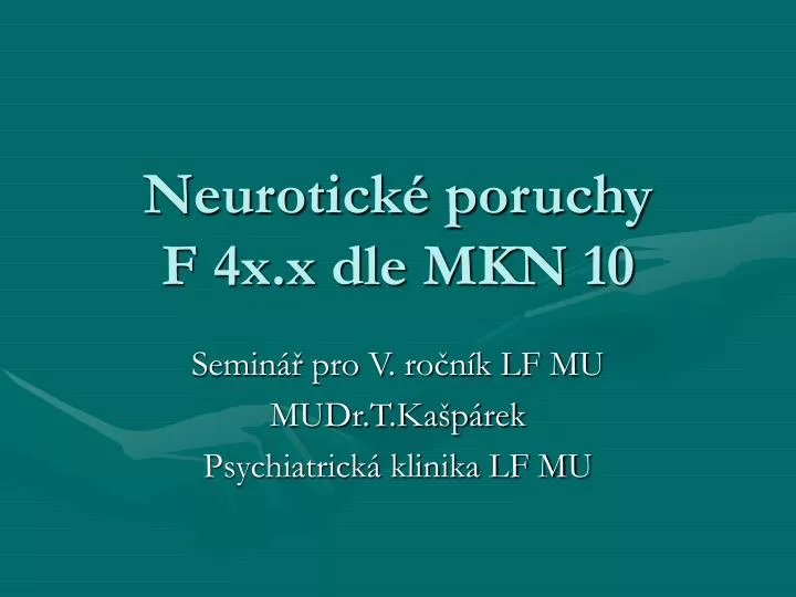 neurotick poruchy f 4x x dle mkn 10