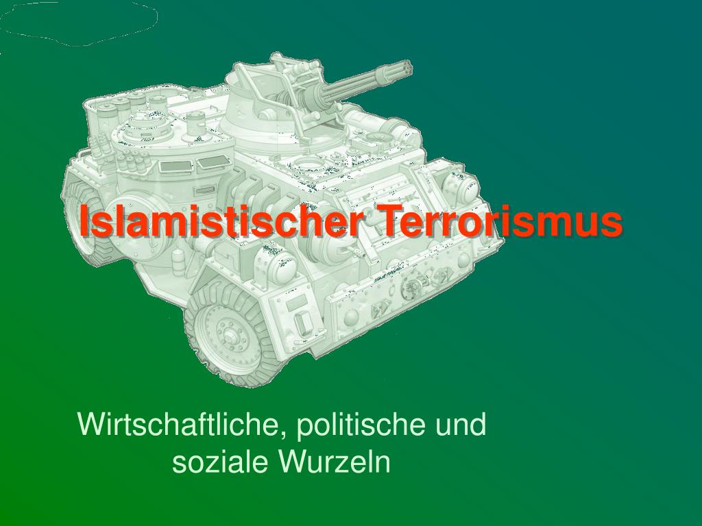 PPT - Islamistischer Terrorismus PowerPoint Presentation, free download ...
