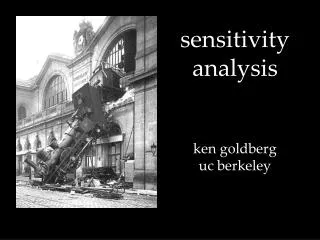 sensitivity analysis ken goldberg uc berkeley