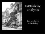sensitivity analysis ken goldberg uc berkeley - slide 1