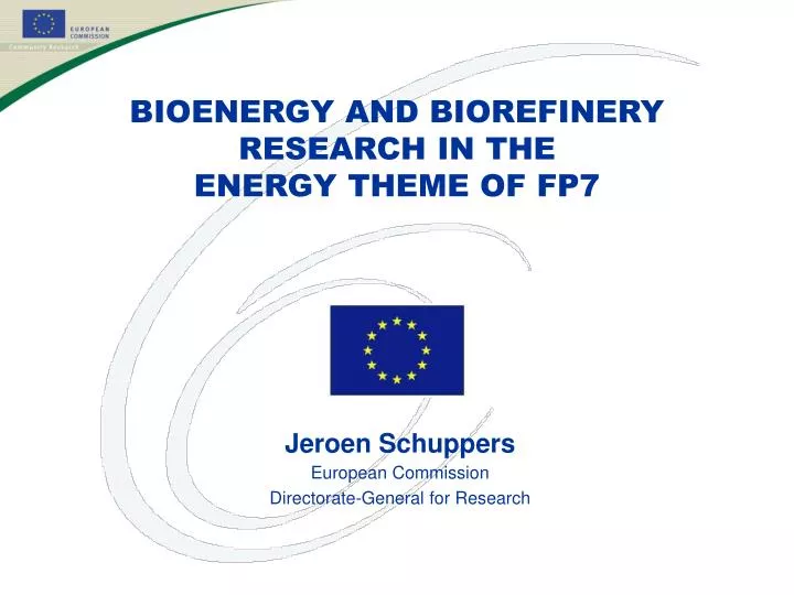 bioenergy and biorefinery research in the energy theme of fp7