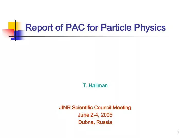 report of pac for particle physics