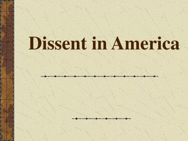 dissent in america