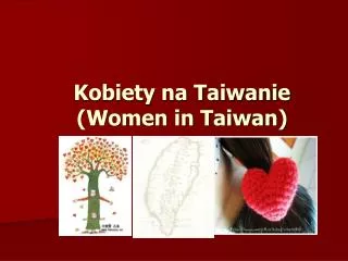 Kobiety na Taiwanie (Women in Taiwan)