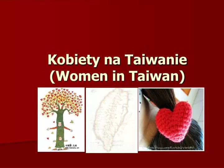 kobiety na taiwanie women in taiwan