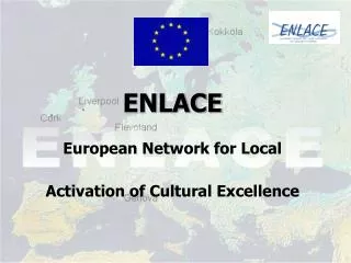 ENLACE European Network for Local Activation of Cultural Excellence