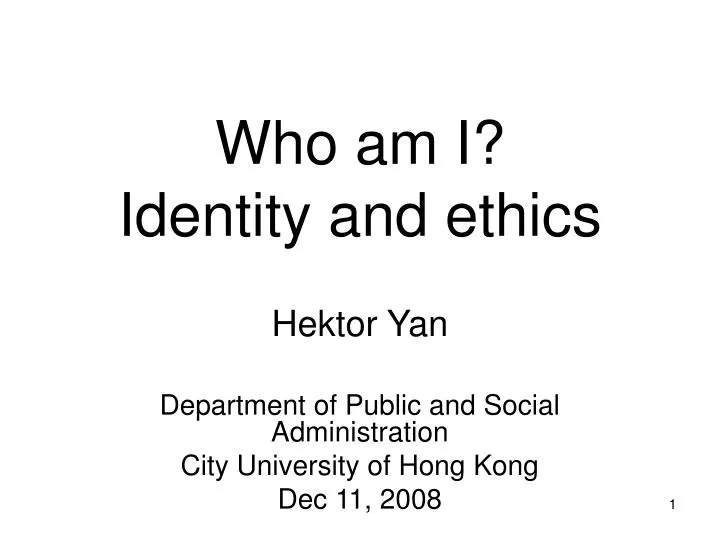 who am i identity and ethics