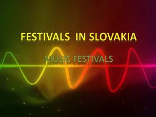 Festivals in Slovakia