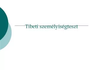 tibeti szem lyis gteszt