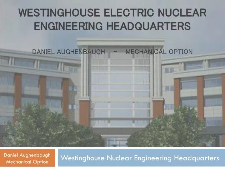 westinghouse electric nuclear engineering headquarters daniel aughenbaugh mechanical option