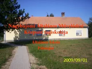 nagybajomi ltal nos m vel d si k zpont tagiskol ja