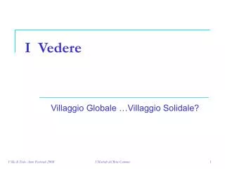 i vedere