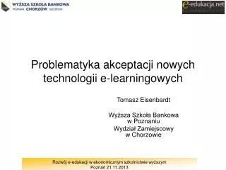 problematyka akceptacji nowych technologii e learningowych