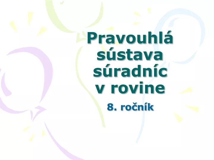 pravouhl s stava s radn c v rovine