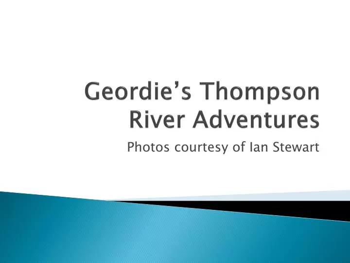 geordie s thompson river adventures
